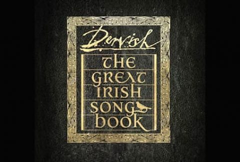 Dervish – The Great Irish Songbook