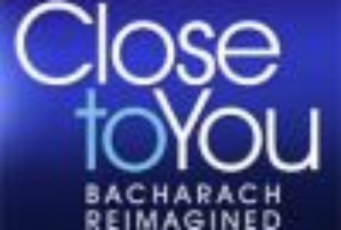 Close To You – The Burt Bacharach Musical, Criterion Theatre – London Theatre Tickets