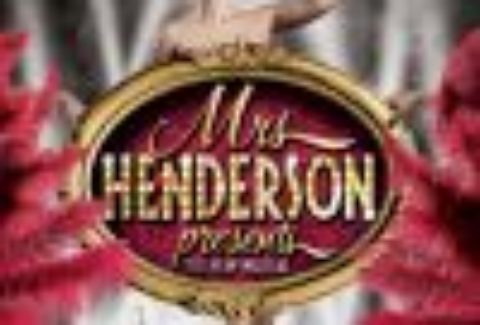 Mrs Henderson Presents, Noel Coward Theatre – London Theatre Tickets