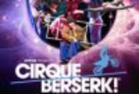 Cirque Berserk, Peacock Theatre – London Theatre Tickets