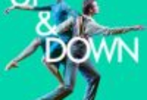 Up & Down, London Coliseum – London Theatre Tickets