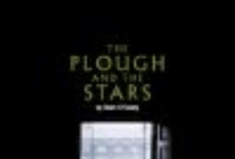 The Plough and the Stars, Lyttelton Theatre, National – London Theatre Tickets