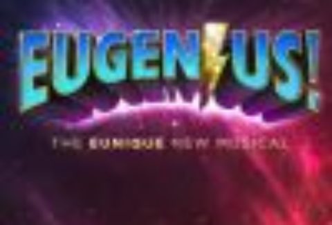 Eugenius!, The Other Palace – London Theatre Tickets