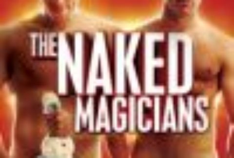 The Naked Magicians, Trafalgar Studio One – London Theatre Tickets