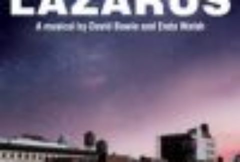 Lazarus, King’s Cross Theatre (South Entrance) – London Theatre Tickets